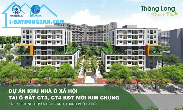 Chỉ 1.x tỷ sở hữu ngay căn hộ CT4 Thăng Long Green City Kim Chung Đông Anh