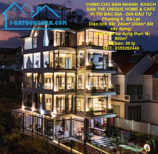 CHÍNH CHỦ BÁN NHANH  KHÁCH SẠN THE UNIQUE HOME & CAFE VỊ TRÍ ĐẮC ĐỊA - GIÁ ĐẦU TƯ Phường