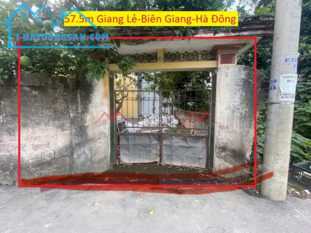 CHÍNH CHỦ BÁN LÔ ĐẤT 57,5M TẠI BIÊN GIANG-HÀ ĐÔNG-HÀ NỘI