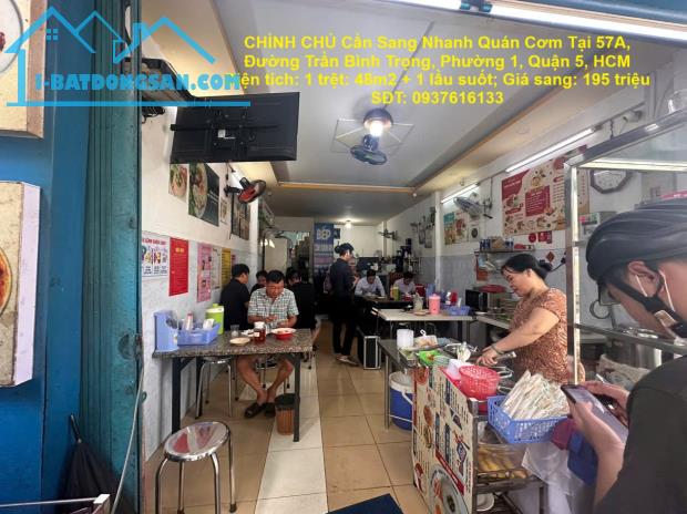 CHÍNH CHỦ Cần Sang Nhanh Quán Cơm Tại 57A, Đường Trần Bình Trọng, Phường 1, Quận 5, HCM
