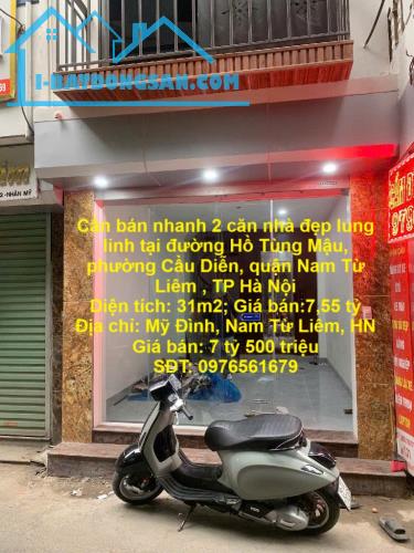 Cần bán nhanh 2 căn nhà đẹp lung linh tại quận Nam Từ Liêm, TP Hà Nội
