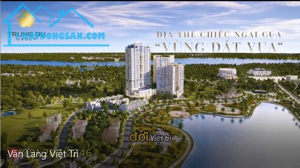 VĂN LANG SKY LAKE: ĐÁNH THỨC TIỀM NĂNG, MỞ RA KỶ NGUYÊN MỚI CHO BẤT ĐỘNG SẢN PHÚ THỌ