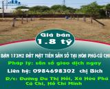 CHÍNH CHỦ BÁN 173M2 ĐẤT MẶT TIỀN SẴN SỔ TẠI HÒA PHÚ-CỦ CHI