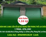 CHÍNH CHỦ BÁN NHÀ 238M2 SẴN SỔ GIÁ RẺ TRUNG TÂM PHONG THỔ-LAI CHÂU