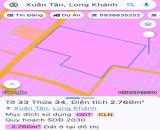 Bán đất thổ cư QL56, Xuân Tân, Long Khánh: 33 x 65= 2760m2, giá 17,8 tỷ.