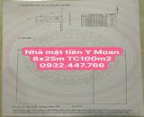 Bán nhà mặt tiền đường Y Moan (Chưa qua Vành Đai) 8x25 TC100m2 13.6 tỷ