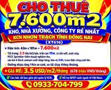 CHO THUÊ 7600m2 KHO, NHÀ XƯỞNG KCN NHƠN TRẠCH, ĐỒNG NAI GẦN QL51, CẢNG CÁT LÁI, LONG THẢNH
