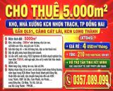 CHO THUÊ 5000m2 KHO, NHÀ XƯỞNG KCN NHƠN TRẠCH, ĐỒNG NAI GẦN QL51, CẢNG CÁT LÁI, LONG THÀNH