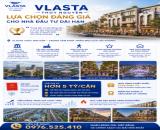 Vlasta Thủy Nguyên - Cơ Hội Chỉ Đến Với Nhà Đầu Tư Thông Thái