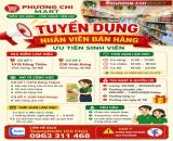 PHƯƠNG CHI MART ( Thuộc ngành siêu thị mi, cửa hàng tiện lợi).
- TUYỂN NHÂN VIÊN