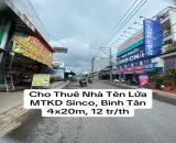Cho thuê nhà kinh doanh Sinco, Bình Tân khu Tên Lửa, 4x20m, 12 triệu
