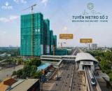 Căn hộ MT QL 13 ngay ga Metro thanh toán 11% ngưng đến nhận nhà, 0 góc , 0 lãi suất