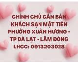 BÁN KHÁCH SẠN MẶT TIỀN PHƯỜNG XUÂN HƯƠNG - THÀNH PHỐ ĐÀ LẠT - LÂM ĐỒNG